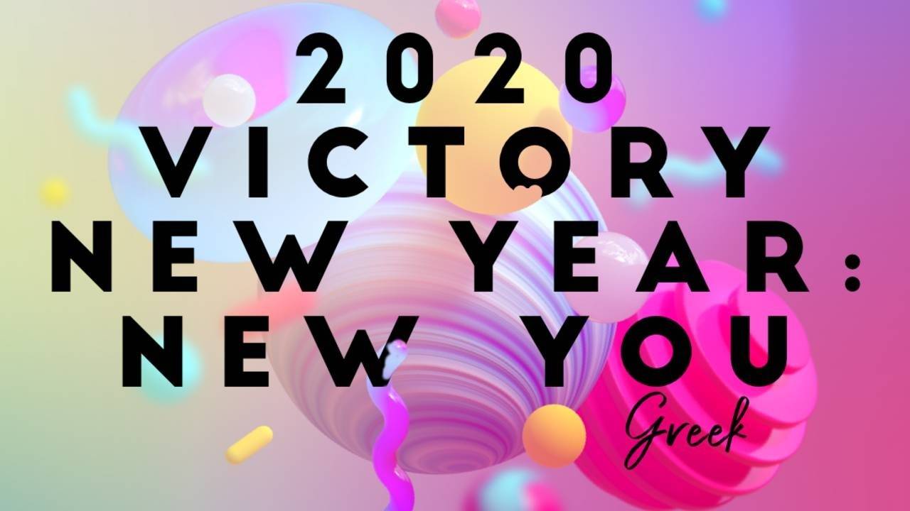 2020 VICTORY NEW YEAR NEW YOU